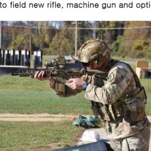 Army to field new rifle, machine gun and optic in 2024