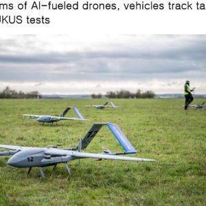 Swarms of AI-fueled drones, vehicles track targets in AUKUS tests
