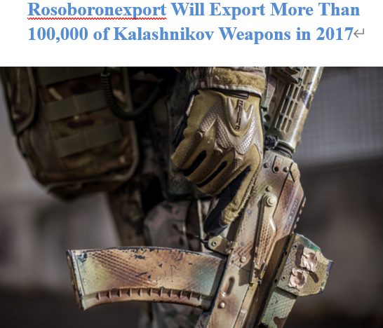 Read more about the article Rosoboronexport Will Export More Than 100,000 of Kalashnikov Weapons in 2017