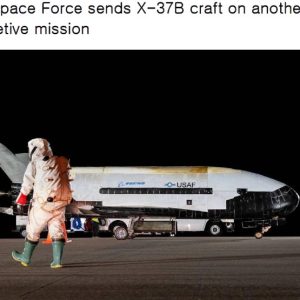 US Space Force sends X-37B craft on another secretive mission