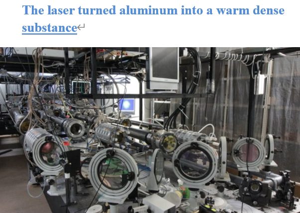 Read more about the article The laser turned aluminum into a warm dense substance