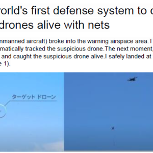 Toshiba’s world’s first defense system to capture suspicious drones alive with nets