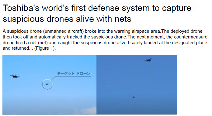 Read more about the article Toshiba’s world’s first defense system to capture suspicious drones alive with nets