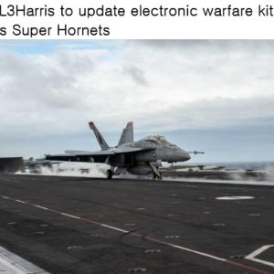 RTX, L3Harris to update electronic warfare kit on Navy’s Super Hornets
