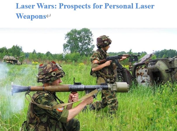 Read more about the article Laser Wars: Prospects for Personal Laser Weapons