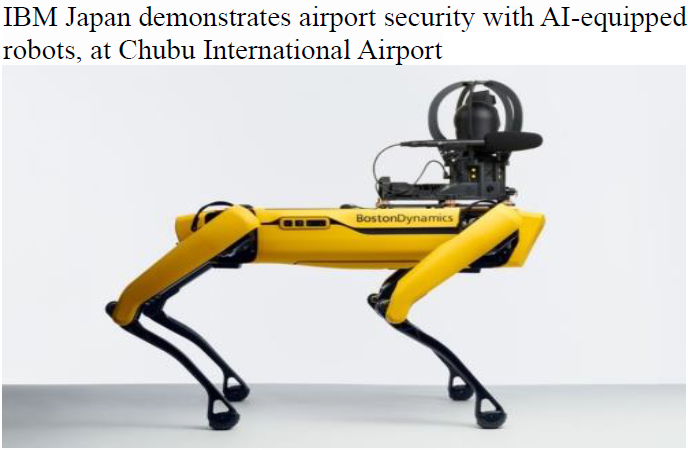 Read more about the article IBM Japan demonstrates airport security with AI-equipped robots, at Chubu International Airport