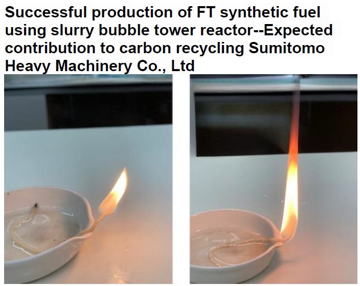 Read more about the article Successful production of FT synthetic fuel using slurry bubble tower reactor–Expected contribution to carbon recycling Sumitomo Heavy Machinery Co., Ltd