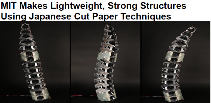 Read more about the article MIT Makes Lightweight, Strong Structures Using Japanese Cut Paper Techniques