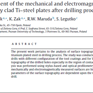 Comparative assessment of the mechanical and electromagneticsurfaces of explosively clad Ti–steel plates after drilling process