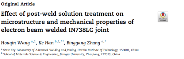 Effect of post-weld solution treatment on microstructure and mechanical properties of electron beam welded IN738LC joint