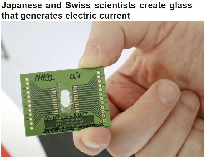 Read more about the article Japanese and Swiss scientists create glass that generates electric current