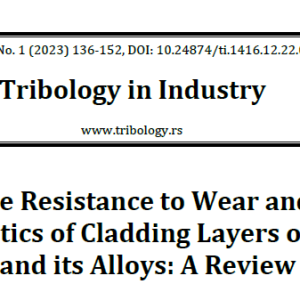 Improving the Resistance to Wear and Mechanical Characteristics of Cladding Layers on Titanium and its Alloys A Review