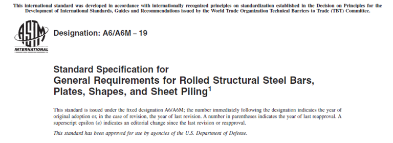 Read more about the article ASTM-A6-A6M−19 Standard Specification for General Requirements for Rolled Structural Steel Bars, Plates, Shapes, and Sheet Piling1