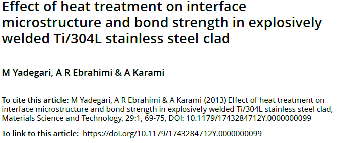 Read more about the article Effect of heat treatment on interface microstructure and bond strength in explosively welded Ti/304L stainless steel clad