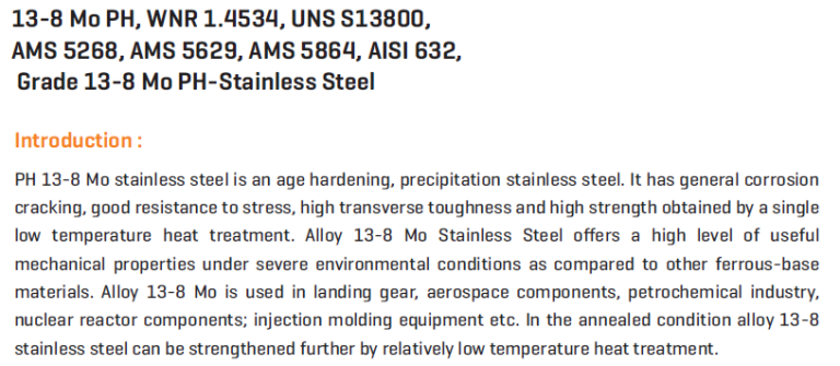 Read more about the article 13-8 Mo PH, WNR 1.4534, UNS S13800, AMS 5268, AMS 5629, AMS 5864, AISI 632, Grade 13-8 Mo PH-Stainless Steel