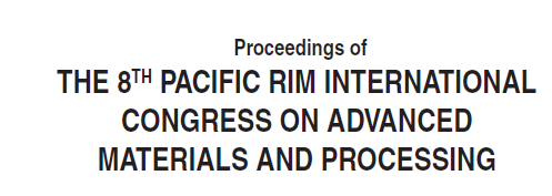 Read more about the article Proceedings of THE 8TH PACIFIC RIM INTERNATIONAL CONGRESS ON ADVANCED MATERIALS AND PROCESSING