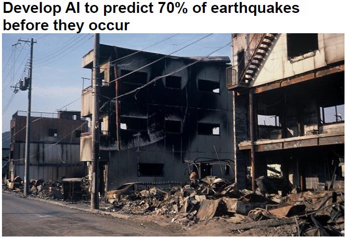 Read more about the article Develop AI to predict 70% of earthquakes before they occur