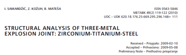 Read more about the article STRUCTURAL ANALYSIS OF THREE-METAL EXPLOSION JOINT ZIRCONIUM-TITANIUM-STEEL