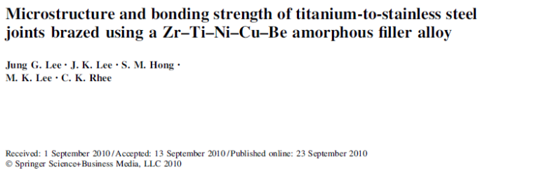 Read more about the article Microstructure and bonding strength of titanium-to-stainless steel joints brazed using a Zr–Ti–Ni–Cu–Be amorphous filler alloy