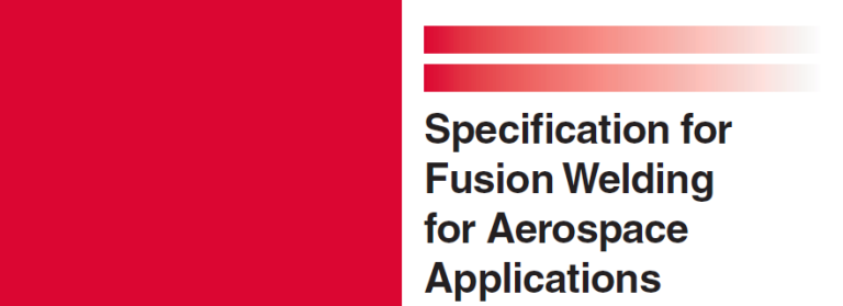 Read more about the article Specification for Fusion Welding for Aerospace Applications
