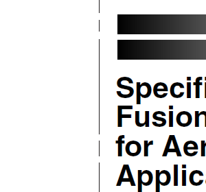 Specification for Fusion Welding for Aerospace Applications 2nd
