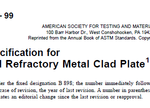 ASTM-B898-99 Standard Specification for Reactive and Refractory Metal Clad Plate1