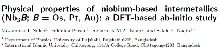 Read more about the article Physical properties of niobium-based intermetallics (Nb₃B; B = Os, Pt, Au) a DFT-based ab-initio study