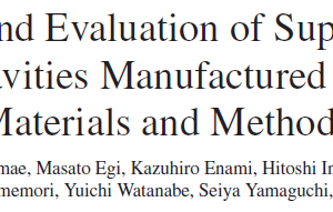 Fabrication and Evaluation of Superconducting Single-Cell Cavities Manufactured Using Various Materials and Methods