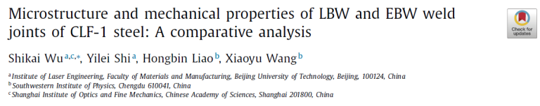 Read more about the article Microstructure and mechanical properties of LBW and EBW weld joints of CLF-1 steel A comparative analysis