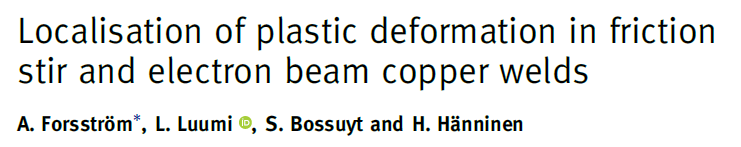 Read more about the article Localisation of plastic deformation in friction stir and electron beam copper welds