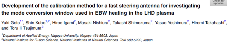 Read more about the article Development of the calibration method for a fast steering antenna for investigating the mode conversion window used in EBW heating in the LHD plasma