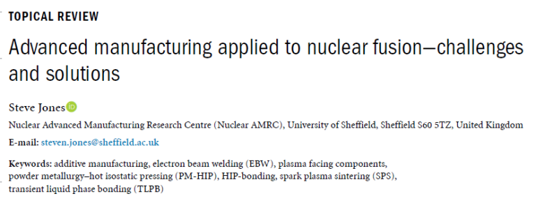Read more about the article Advanced manufacturing applied to nuclear fusion—challenges and solutions
