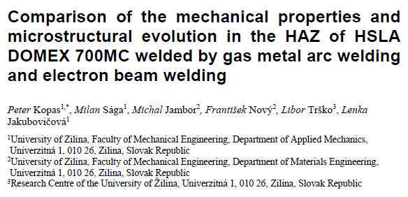 Read more about the article Comparison of the mechanical properties and microstructural evolution in the HAZ of HSLA DOMEX 700MC welded by gas metal arc welding and electron beam welding