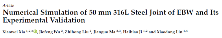 Read more about the article Numerical Simulation of 50 mm 316L Steel Joint of EBW and Its Experimental Validation