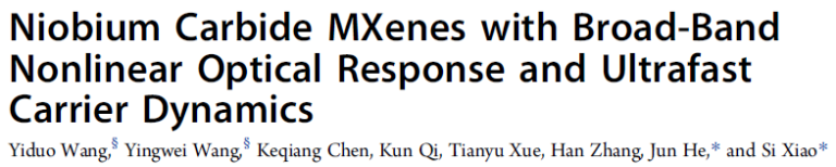 Read more about the article Niobium Carbide MXenes with Broad-Band Nonlinear Optical Response and Ultrafast Carrier Dynamics