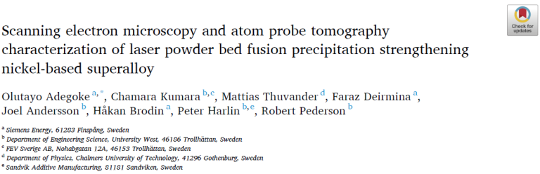 Read more about the article Scanning electron microscopy and atom probe tomography characterization of laser powder bed fusion precipitation strengthening nickel-based superalloy