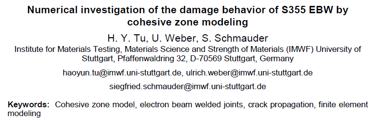 Read more about the article Numerical investigation of the damage behavior of S355 EBW by cohesive zone modeling