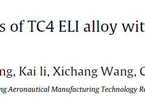 Microstructures and properties of TC4 ELI alloy with horizontal EBW for submersible manned cabin