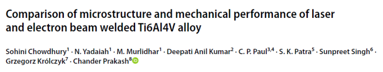 Read more about the article Comparison of microstructure and mechanical performance of laser and electron beam welded Ti6Al4V alloy