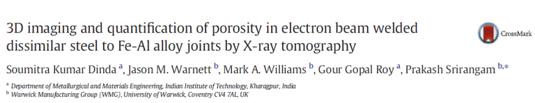 Read more about the article 3D imaging and quantification of porosity in electron beam welded dissimilar steel to Fe-Al alloy joints by X-ray tomography