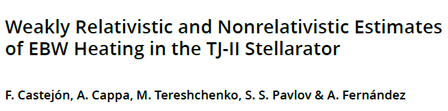 Read more about the article Weakly Relativistic and Nonrelativistic Estimates of EBW Heating in the TJ-II Stellarator