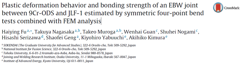 Read more about the article Plastic deformation behavior and bonding strength of an EBW joint between 9Cr-ODS and JLF-1 estimated by symmetric four-point bend tests combined with FEM analysis