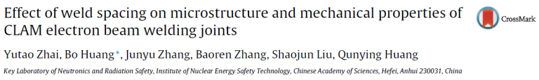 Read more about the article Effect of weld spacing on microstructure and mechanical properties of CLAM electron beam welding joints