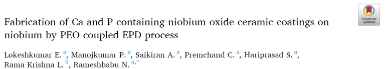 Read more about the article Fabrication of Ca and P containing niobium oxide ceramic coatings on niobium by PEO coupled EPD process