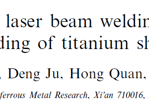Electron beam welding, laser beam welding and gas tungsten arc welding of titanium sheet