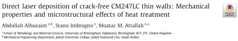 Read more about the article Direct laser deposition of crack-free CM247LC thin walls Mechanical properties and microstructural effects of heat treatment