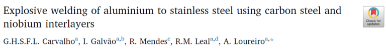 Read more about the article Explosive welding of aluminium to stainless steel using carbon steel and niobium interlayers