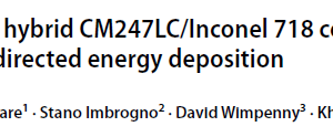 Surface integrity of hybrid CM247LC_Inconel 718 components produced by laser-directed energy deposition