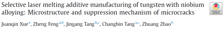 Read more about the article Selective laser melting additive manufacturing of tungsten with niobium alloying Microstructure and suppression mechanism of microcracks