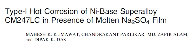 Read more about the article Type-I Hot Corrosion of Ni-Base Superalloy CM247LC in Presence of Molten Na2SO4 Film